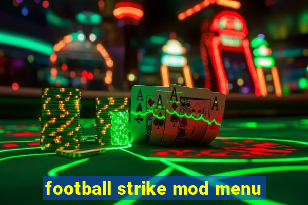 football strike mod menu